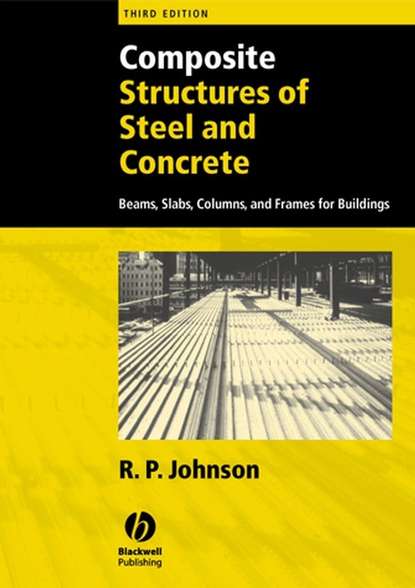 Скачать книгу Composite Structures of Steel and Concrete