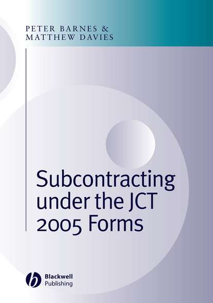 Скачать книгу Subcontracting Under the JCT 2005 Forms