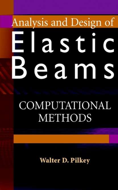 Скачать книгу Analysis and Design of Elastic Beams