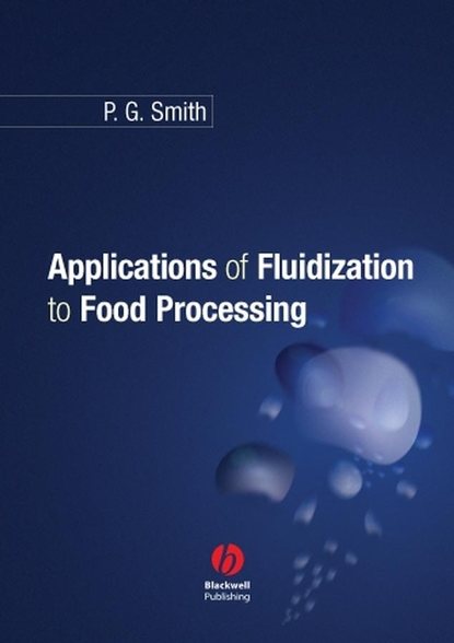 Скачать книгу Applications of Fluidization to Food Processing