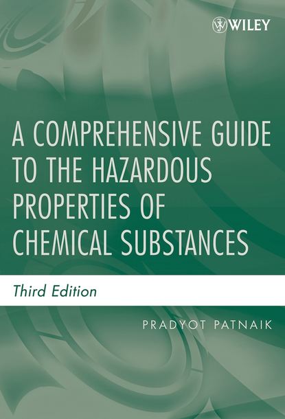 Скачать книгу A Comprehensive Guide to the Hazardous Properties of Chemical Substances