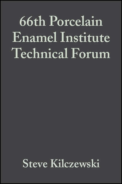 Скачать книгу 66th Porcelain Enamel Institute Technical Forum