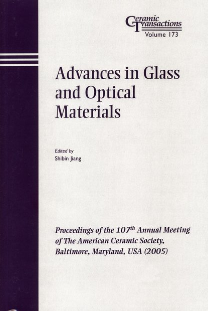 Скачать книгу Advances in Glass and Optical Materials