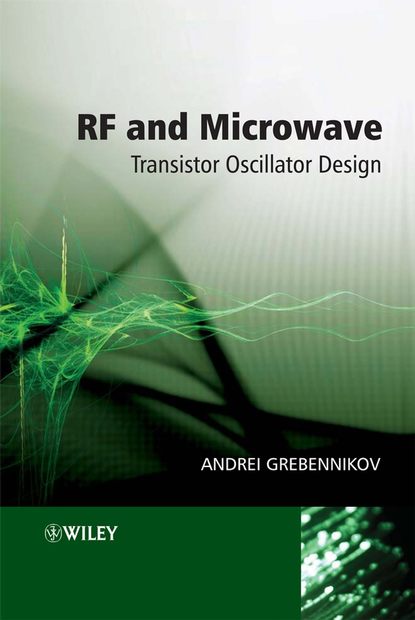 Скачать книгу RF and Microwave Transistor Oscillator Design