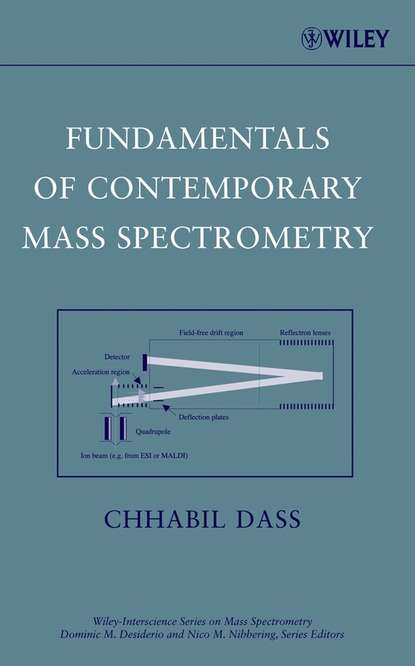 Скачать книгу Fundamentals of Contemporary Mass Spectrometry