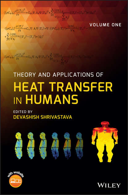 Скачать книгу Theory and Applications of Heat Transfer in Humans