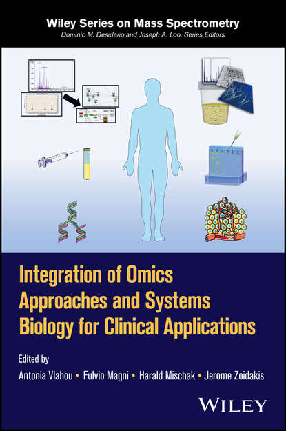 Скачать книгу Integration of Omics Approaches and Systems Biology for Clinical Applications
