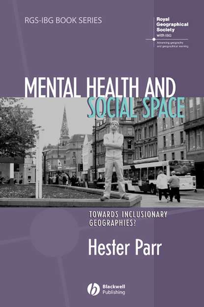 Скачать книгу Mental Health and Social Space