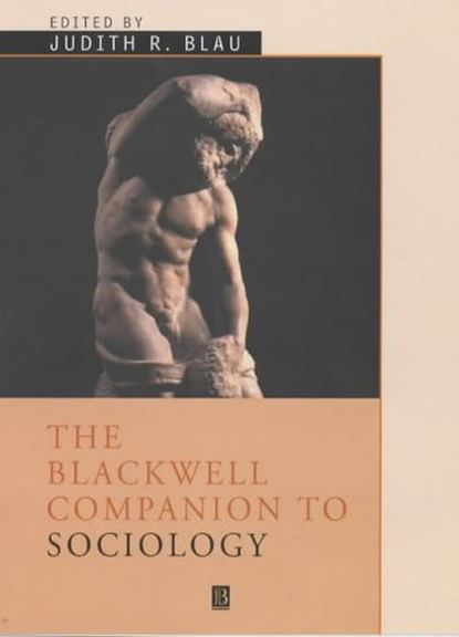 Скачать книгу The Blackwell Companion to Sociology
