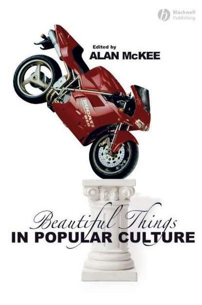 Скачать книгу Beautiful Things in Popular Culture