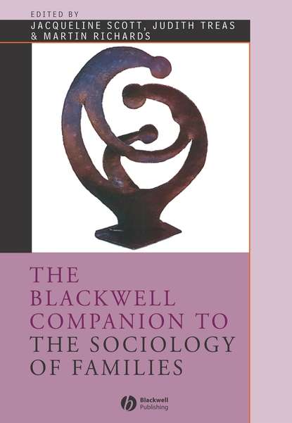 Скачать книгу The Blackwell Companion to the Sociology of Families