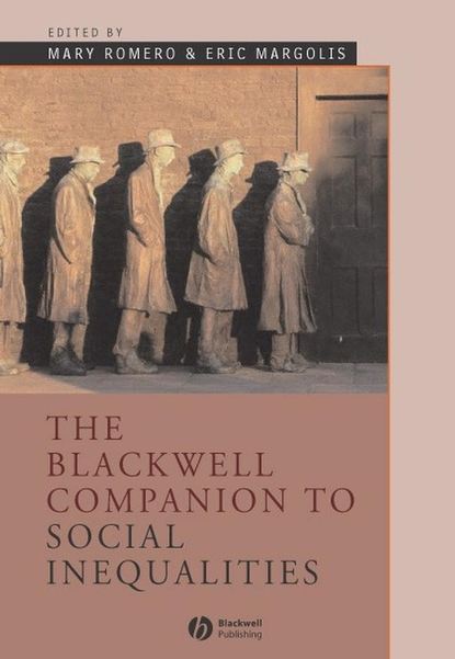Скачать книгу The Blackwell Companion to Social Inequalities