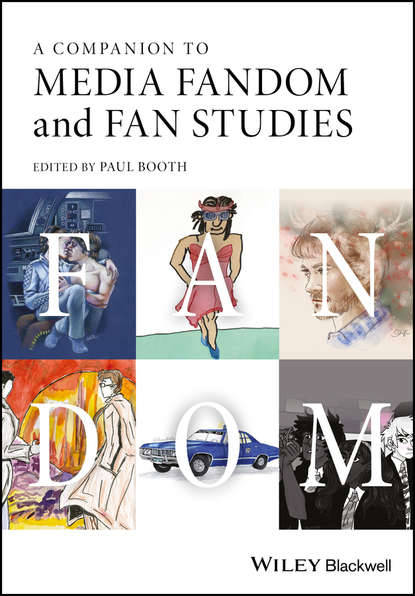 Скачать книгу A Companion to Media Fandom and Fan Studies