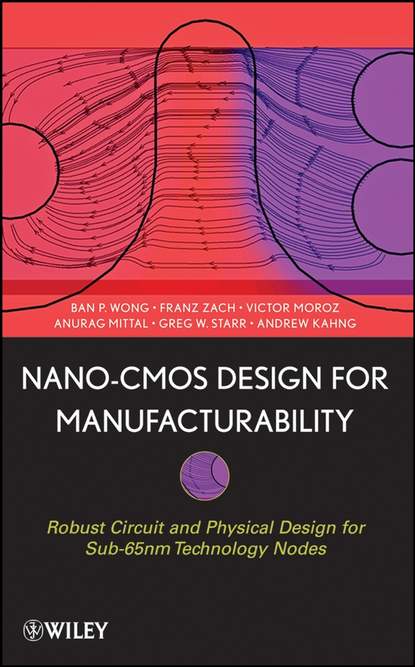 Скачать книгу Nano-CMOS Design for Manufacturability