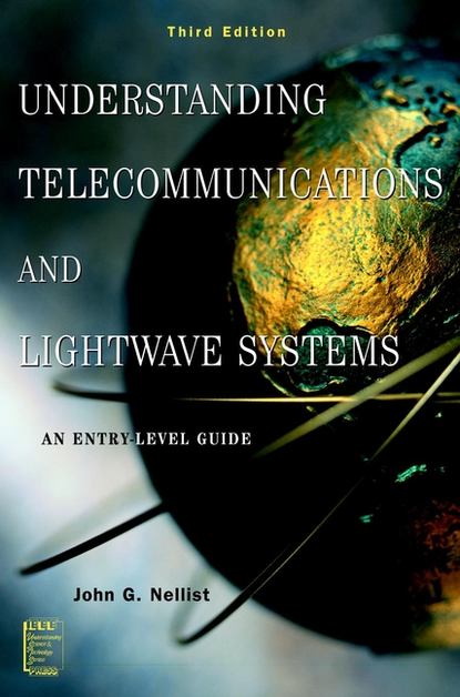 Скачать книгу Understanding Telecommunications and Lightwave Systems