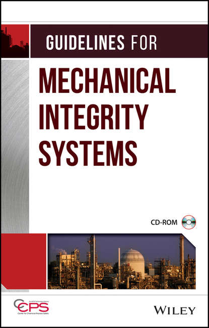 Скачать книгу Guidelines for Mechanical Integrity Systems