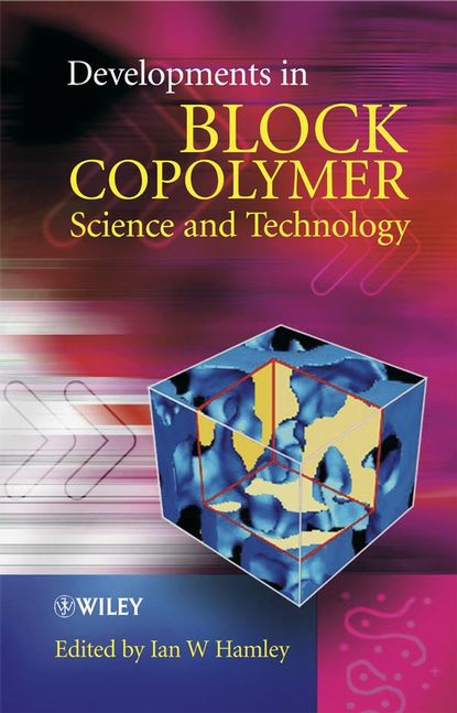 Скачать книгу Developments in Block Copolymer Science and Technology