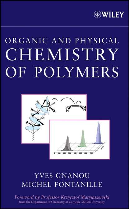 Скачать книгу Organic and Physical Chemistry of Polymers