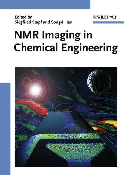 Скачать книгу NMR Imaging in Chemical Engineering