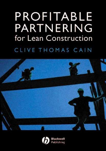 Profitable Partnering for Lean Construction