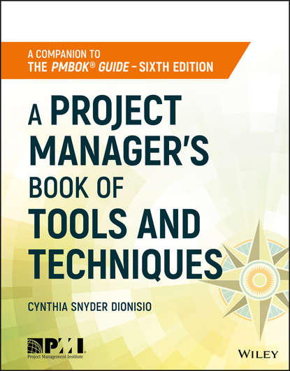 Скачать книгу A Project Manager&apos;s Book of Tools and Techniques