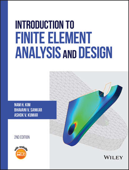 Скачать книгу Introduction to Finite Element Analysis and Design