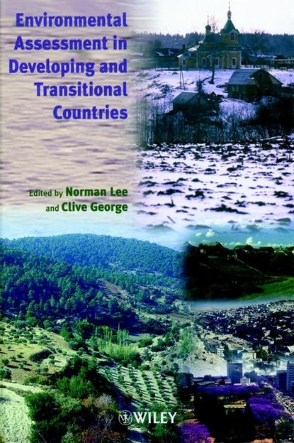 Скачать книгу Environmental Assessment in Developing and Transitional Countries