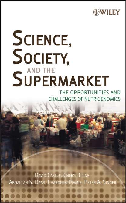Скачать книгу Science, Society, and the Supermarket