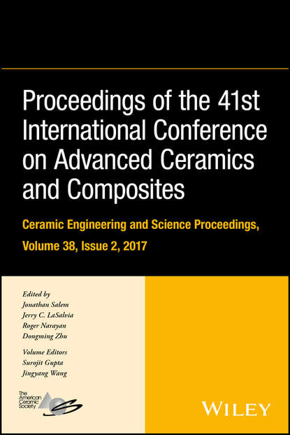 Скачать книгу Proceedings of the 41st International Conference on Advanced Ceramics and Composites
