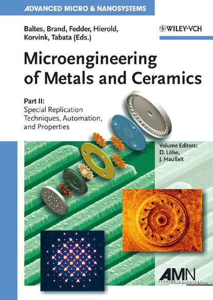 Скачать книгу Microengineering of Metals and Ceramics, Part II