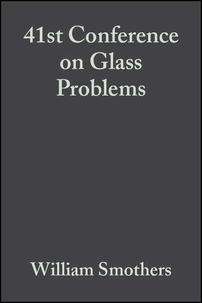 Скачать книгу 41st Conference on Glass Problems