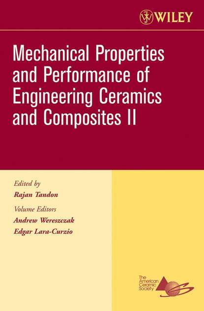 Скачать книгу Mechanical Properties and Performance of Engineering Ceramics II