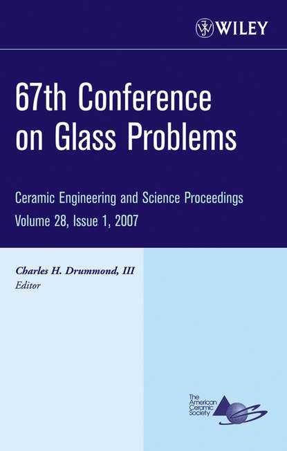 Скачать книгу 67th Conference on Glass Problems