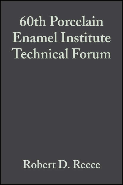 Скачать книгу 60th Porcelain Enamel Institute Technical Forum
