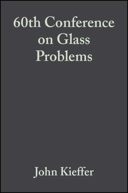 60th Conference on Glass Problems