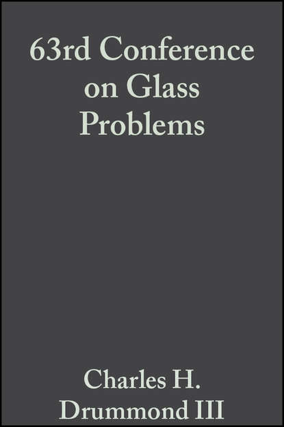 Скачать книгу 63rd Conference on Glass Problems