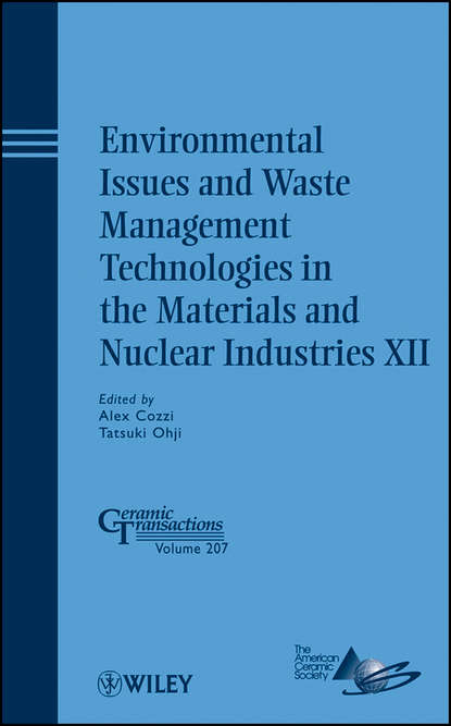 Скачать книгу Environmental Issues and Waste Management Technologies in the Materials and Nuclear Industries XII