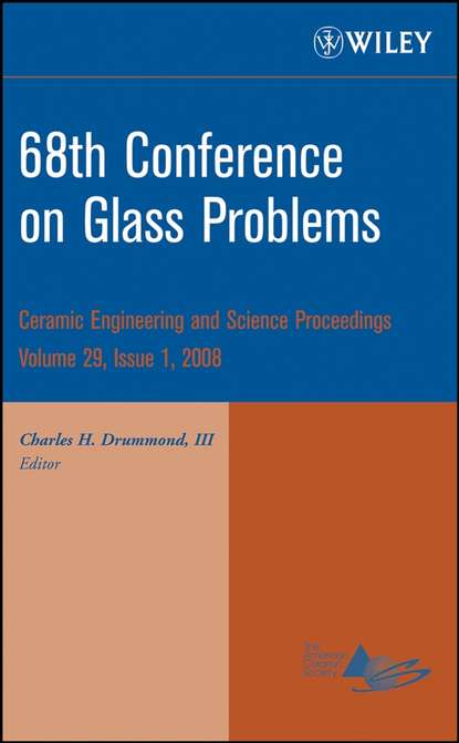 Скачать книгу 68th Conference on Glass Problems