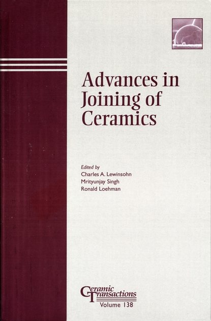 Скачать книгу Advances in Joining of Ceramics