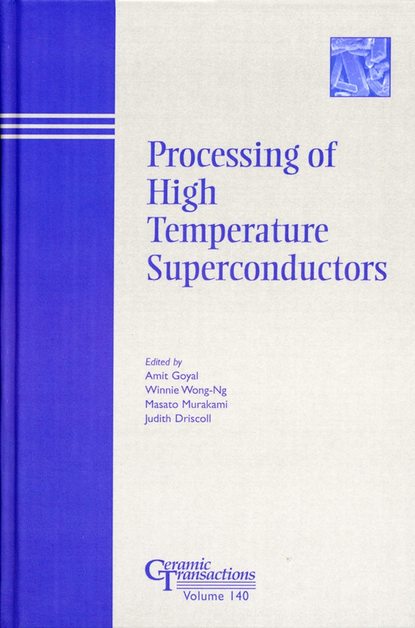 Скачать книгу Processing of High Temperature Superconductors