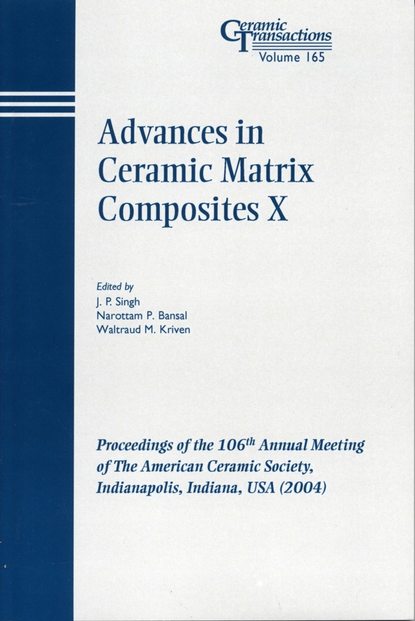 Скачать книгу Advances in Ceramic Matrix Composites X