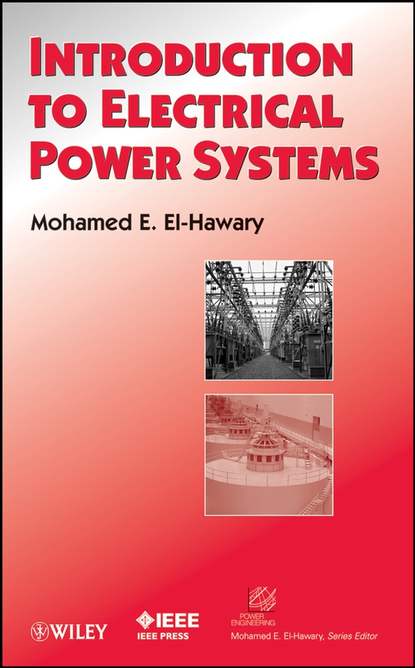 Скачать книгу Introduction to Electrical Power Systems