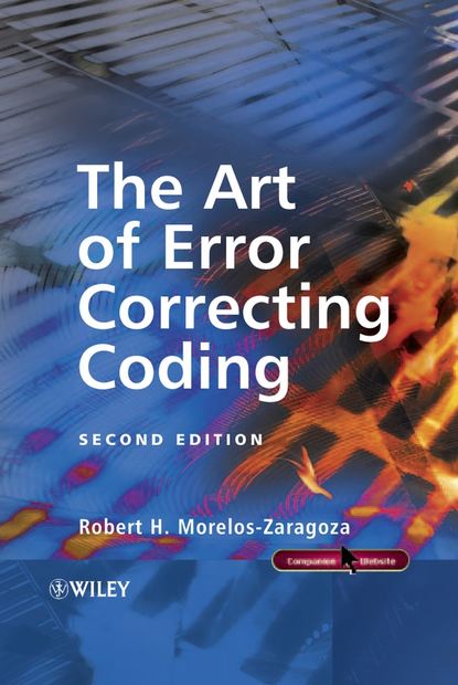 Скачать книгу The Art of Error Correcting Coding