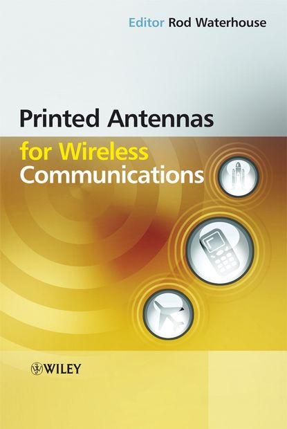 Скачать книгу Printed Antennas for Wireless Communications