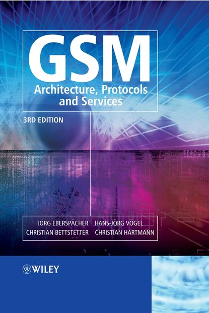 Скачать книгу GSM - Architecture, Protocols and Services