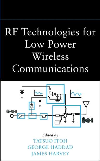 Скачать книгу RF Technologies for Low-Power Wireless Communications