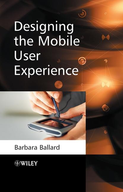 Скачать книгу Designing the Mobile User Experience