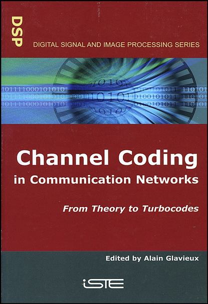 Скачать книгу Channel Coding in Communication Networks