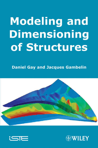 Скачать книгу Modeling and Dimensioning of Structures