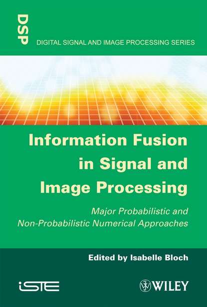 Скачать книгу Information Fusion in Signal and Image Processing